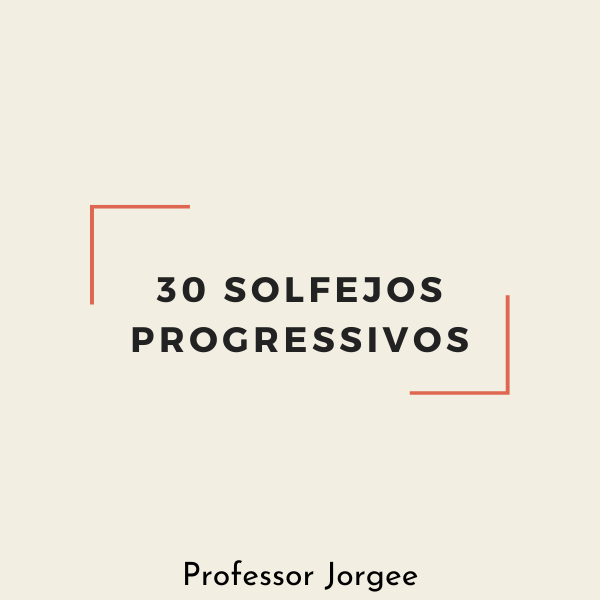 30 SOLFEJOS PROGRESSIVOS (volume 1)