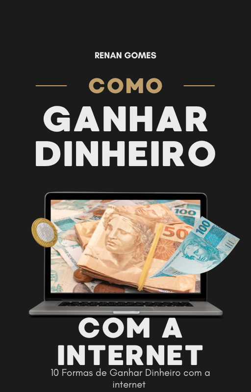 10 Formas De Ganhar Dinheiro Na Internet! - Renanzinho gamer | Hotmart