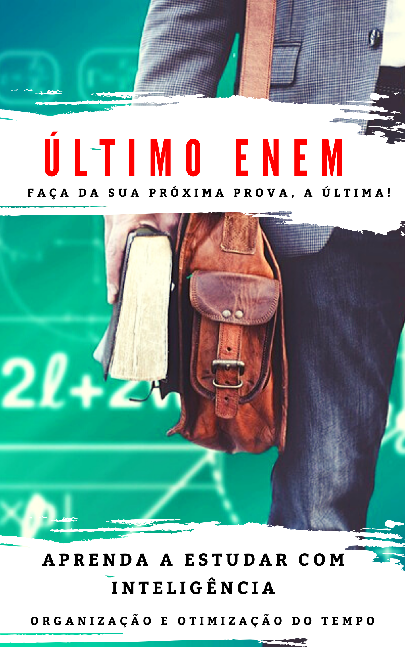 Imagem de capa para o Ebook Último Enem: faça da sua próxima prova, a última!