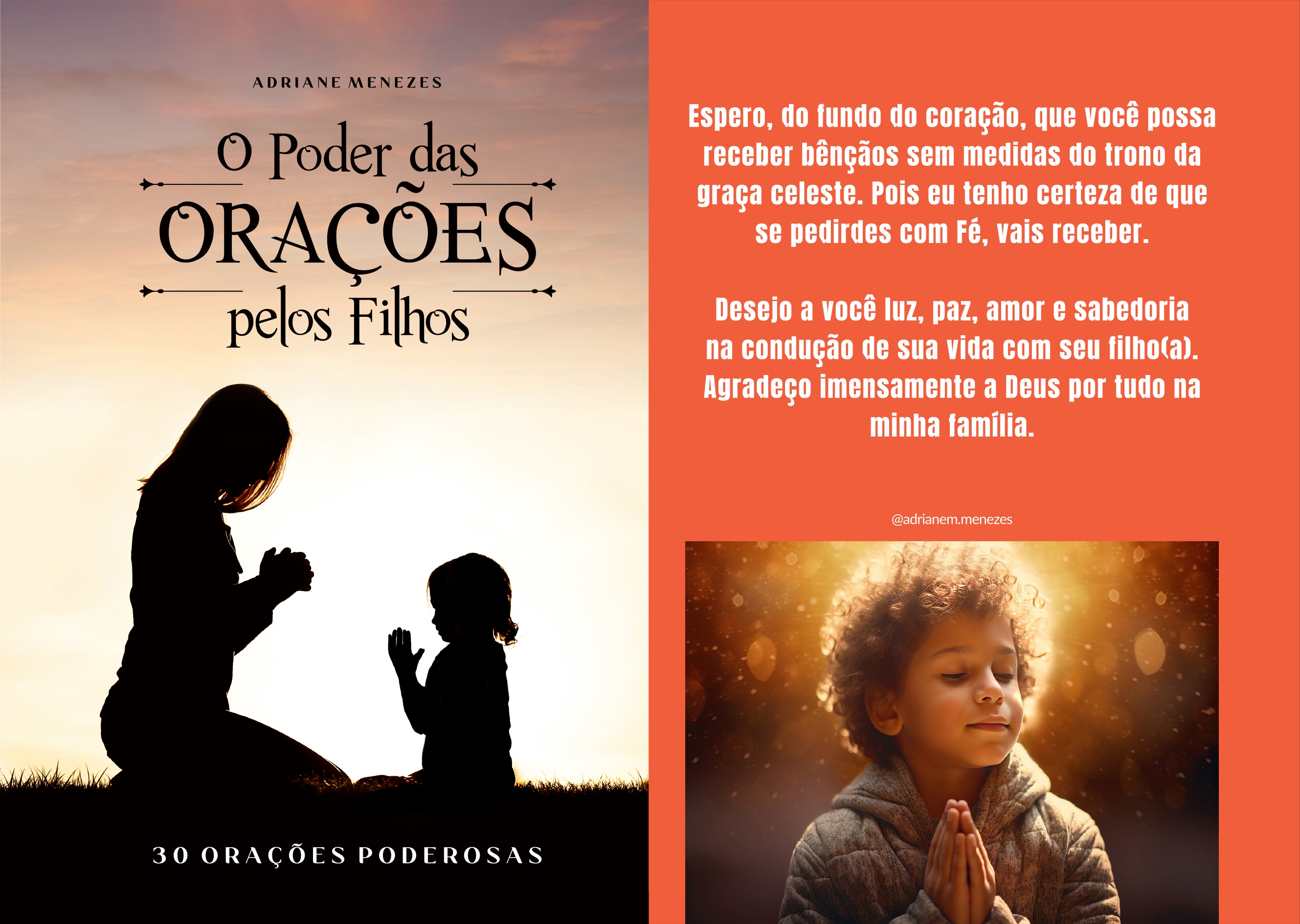 O PODER DA ORAÇÃO PELOS FILHOS - Adriane Menezes de Sá | Hotmart