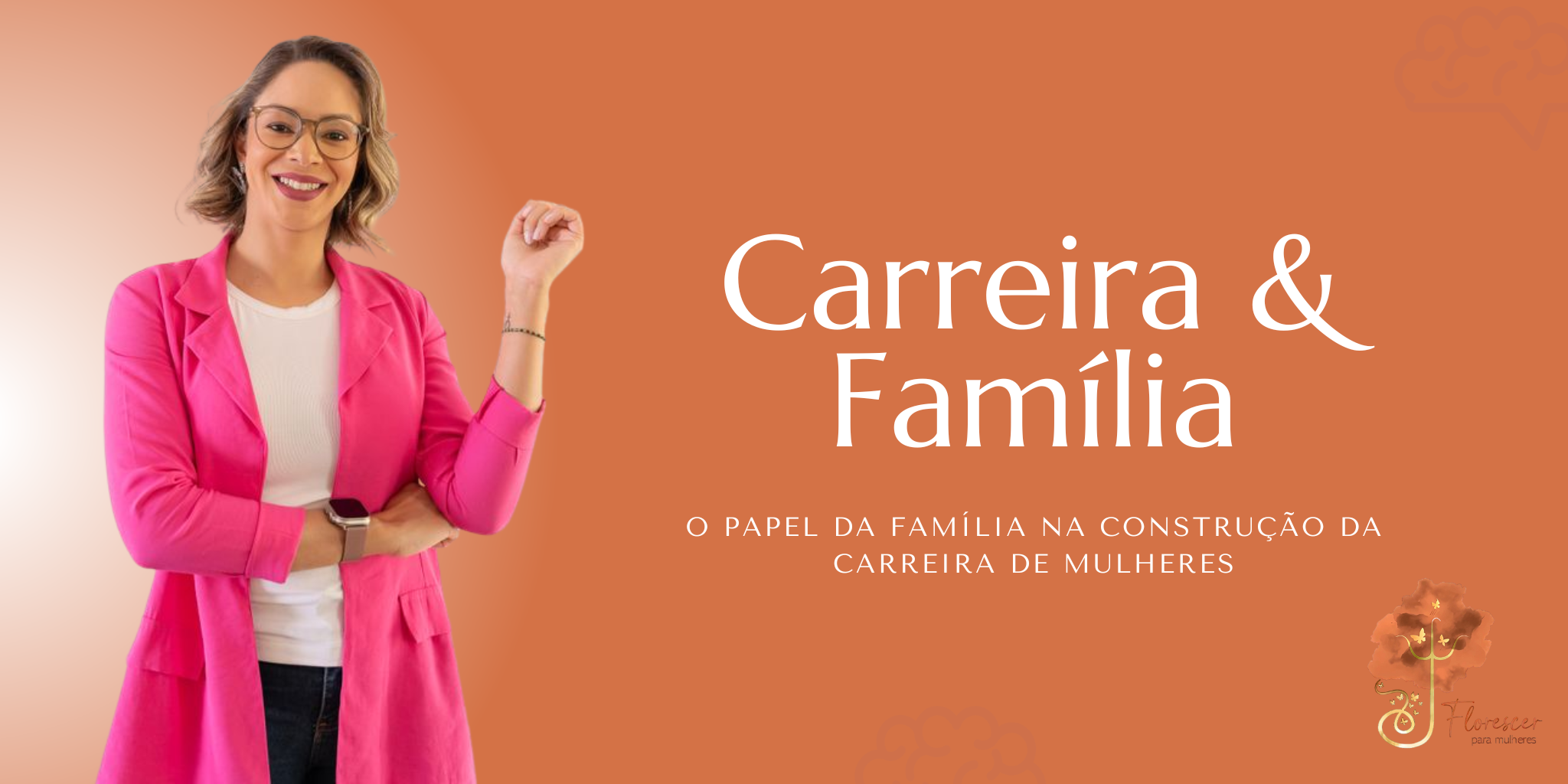 Carreira e Família- O Papel da Família na Construção da Carreira de...