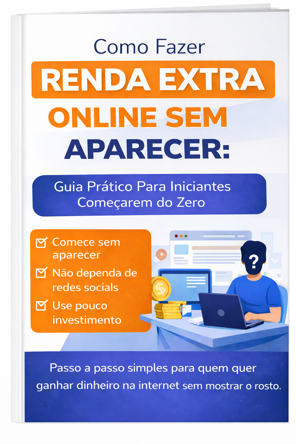 Como Fazer Renda Extra Online Sem Aparecer: Guia Prático Para Inici...