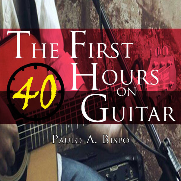 Online Program | The First 40 Hours On Guitar