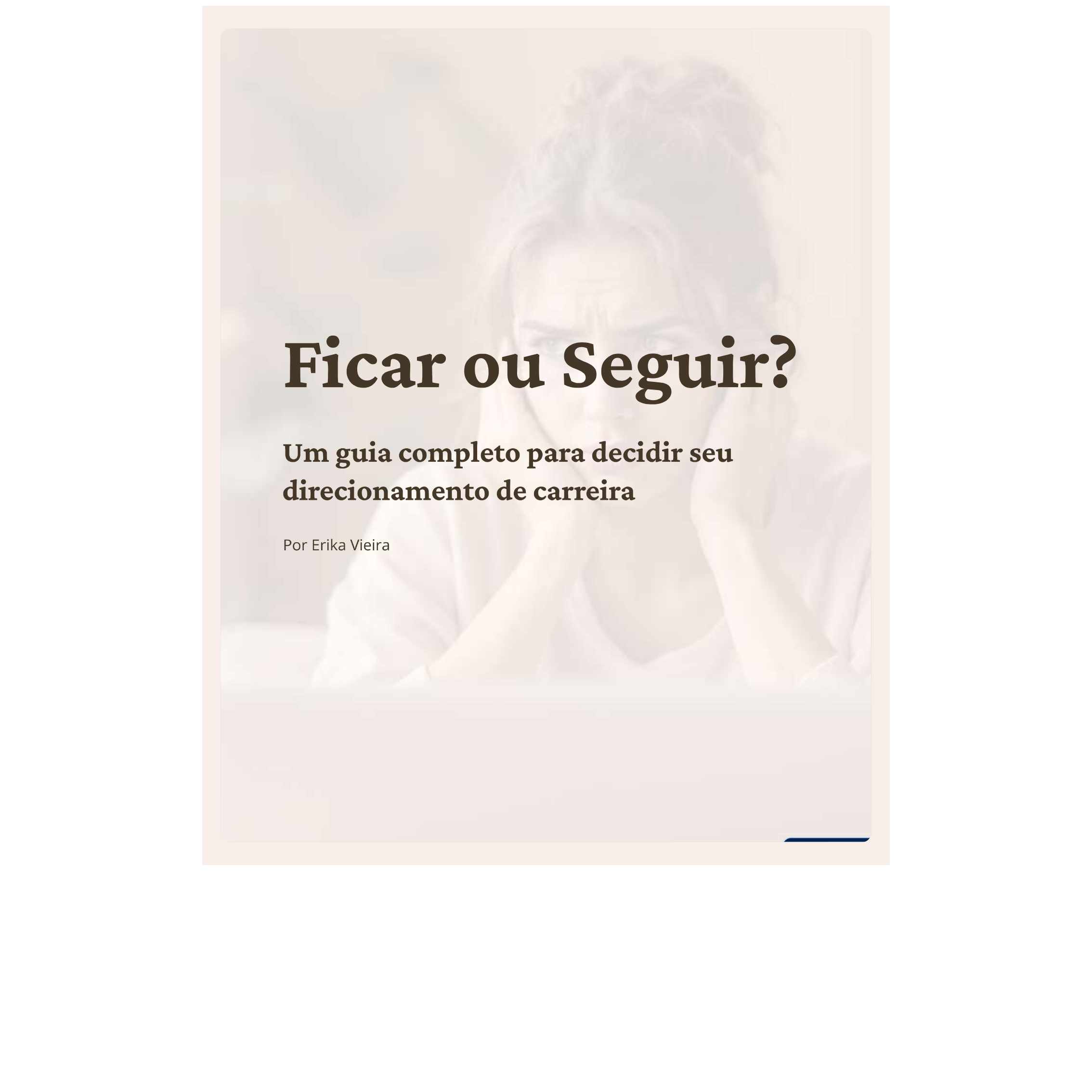 Ficar ou Seguir? Um guia completo para decidir seu direcionamento d...