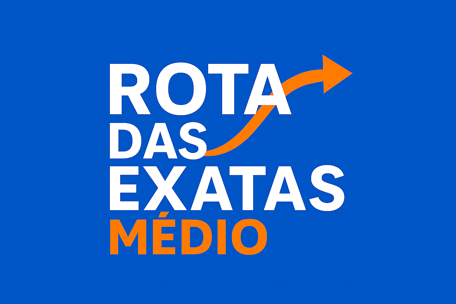Rota das Exatas - Formação Médio