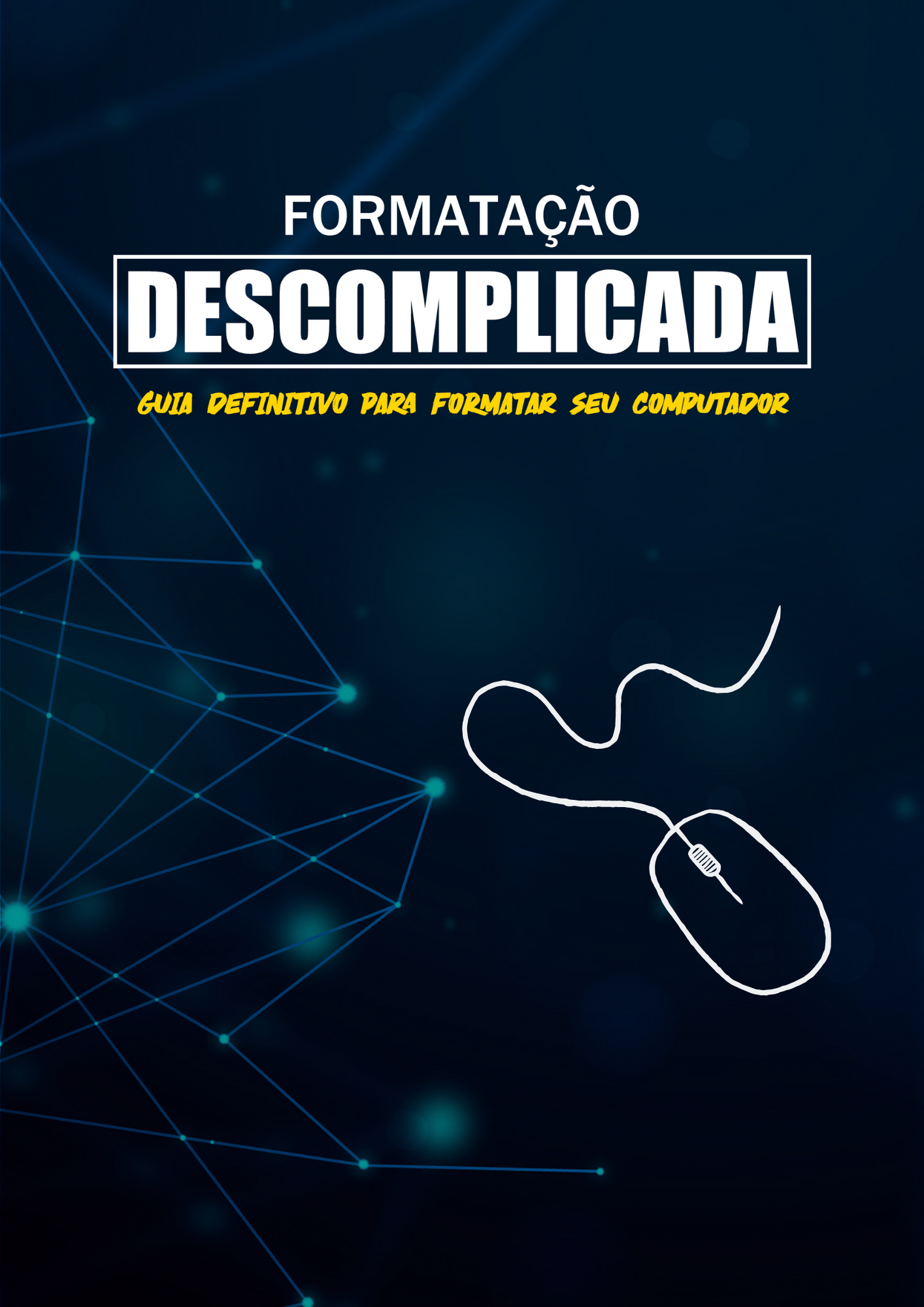 Formatação Descomplicada: Guia Definitivo para Formatar Seu Computador