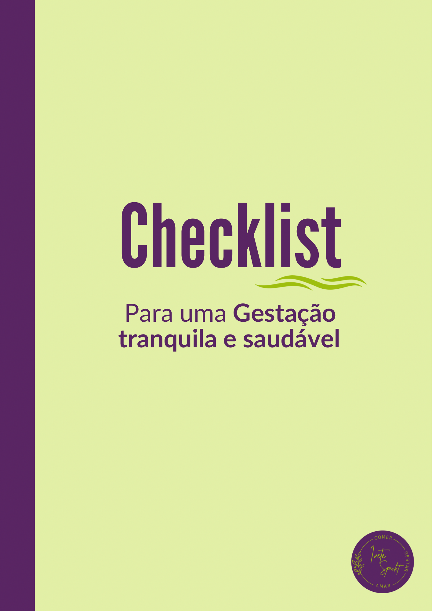 Check list gestação saudável e tranquila - Ivete Paulina Specht