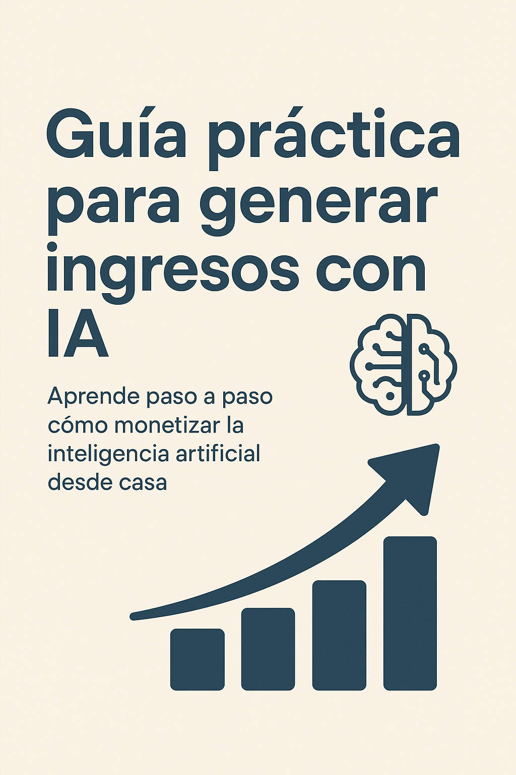 Guía para generar ingresos con la Inteligencia Artificial - Sofía B...