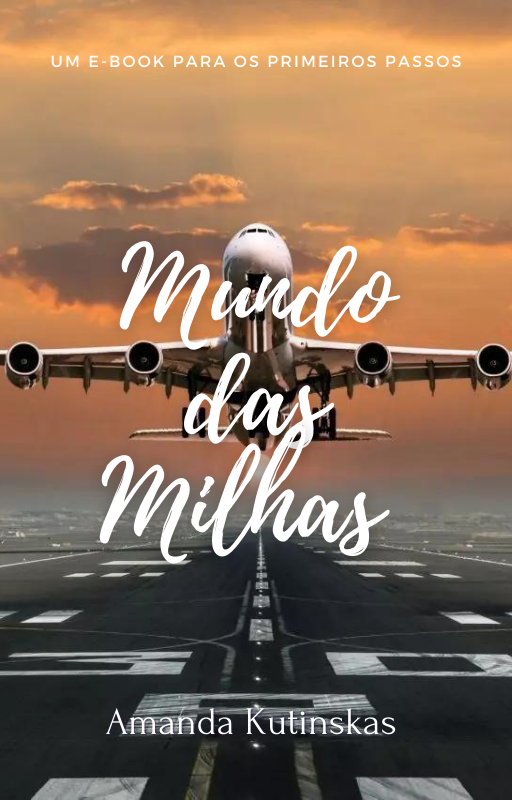 E-book primeiros passos no mundo das milhas