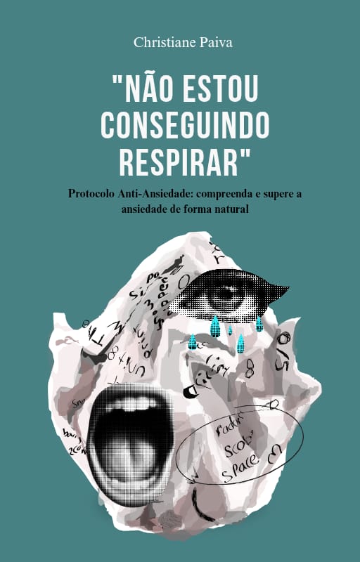 "NÃO ESTOU CONSEGUINDO RESPIRAR" protocolo anti-ansiedade