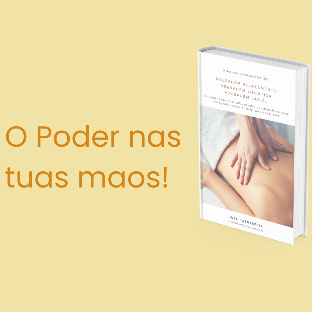 Formação de Massagem e Drenagem Linfatica- O Poder nas tuas mãos