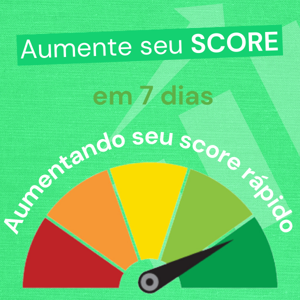 Aumente seu Score em 7 dias - CLEBER MAXIMO | Hotmart
