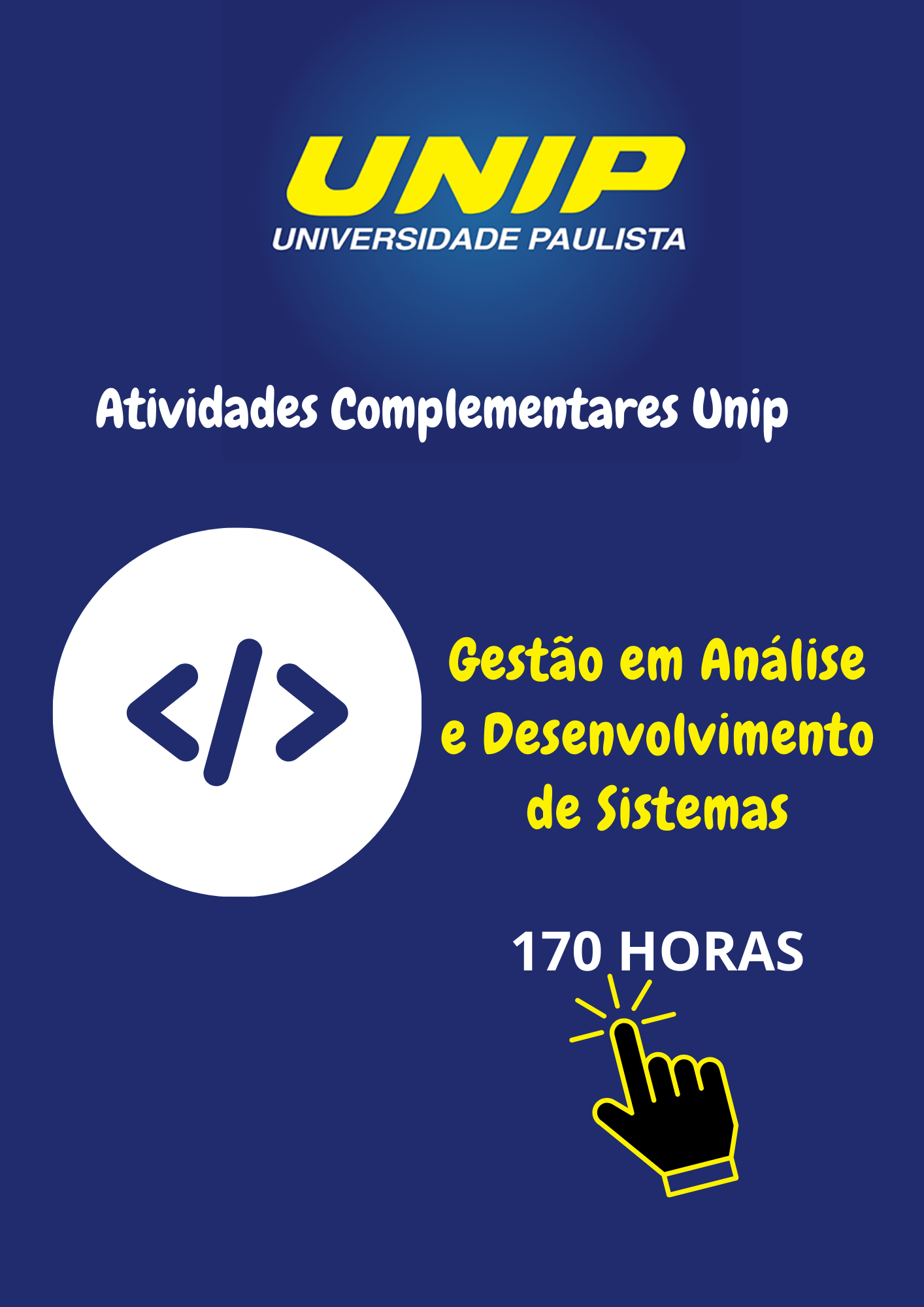 Curso de Gestão em Análise e Desenvolvimento de Sistemas, da UNIP ...