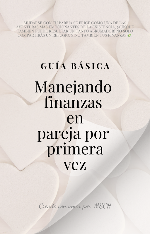 Una guía básica para manejar las finanzas en pareja por primera vez...
