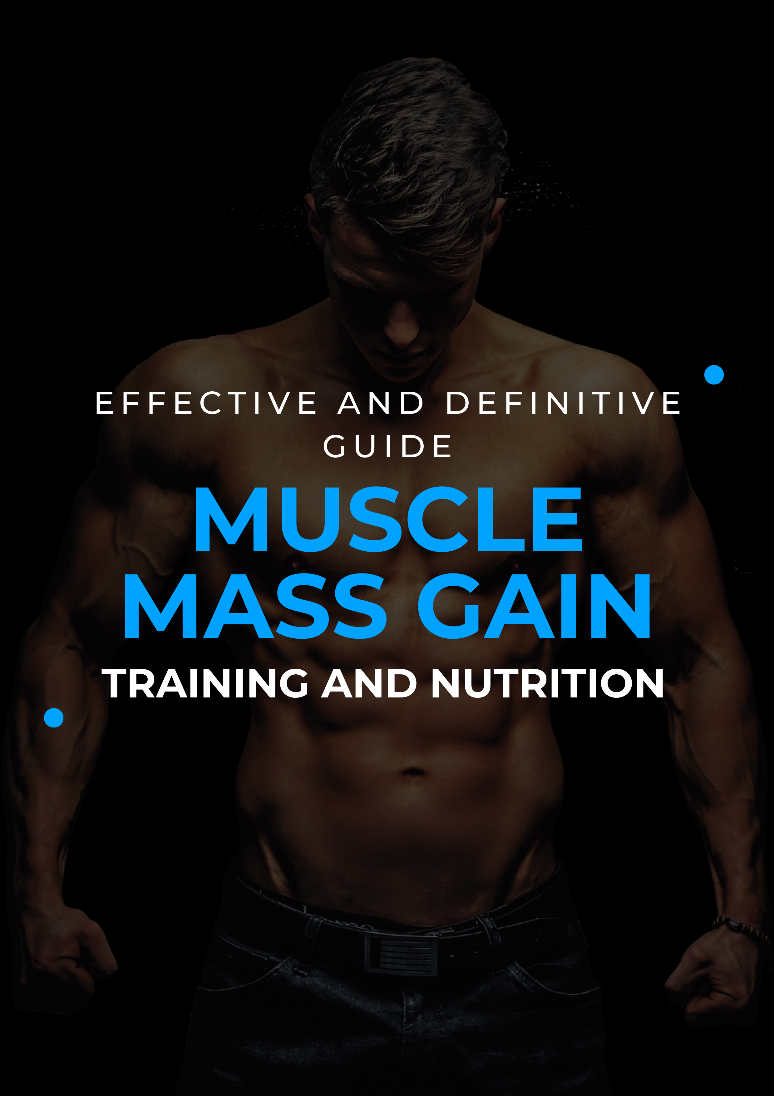 Effective Muscle Mass Gain Guide (ENG)
