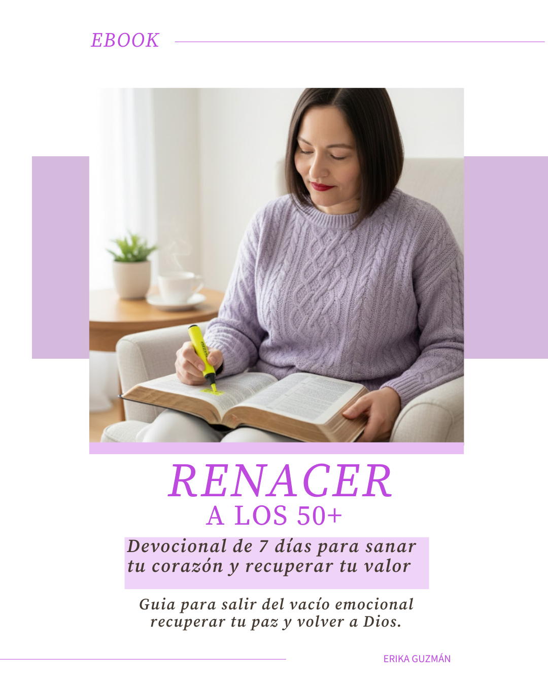 EBOOK RENACER DEVOCIONAL DE 7 DIAS PARA SANAR TU CORAZON Y RECUPERAR TU ...