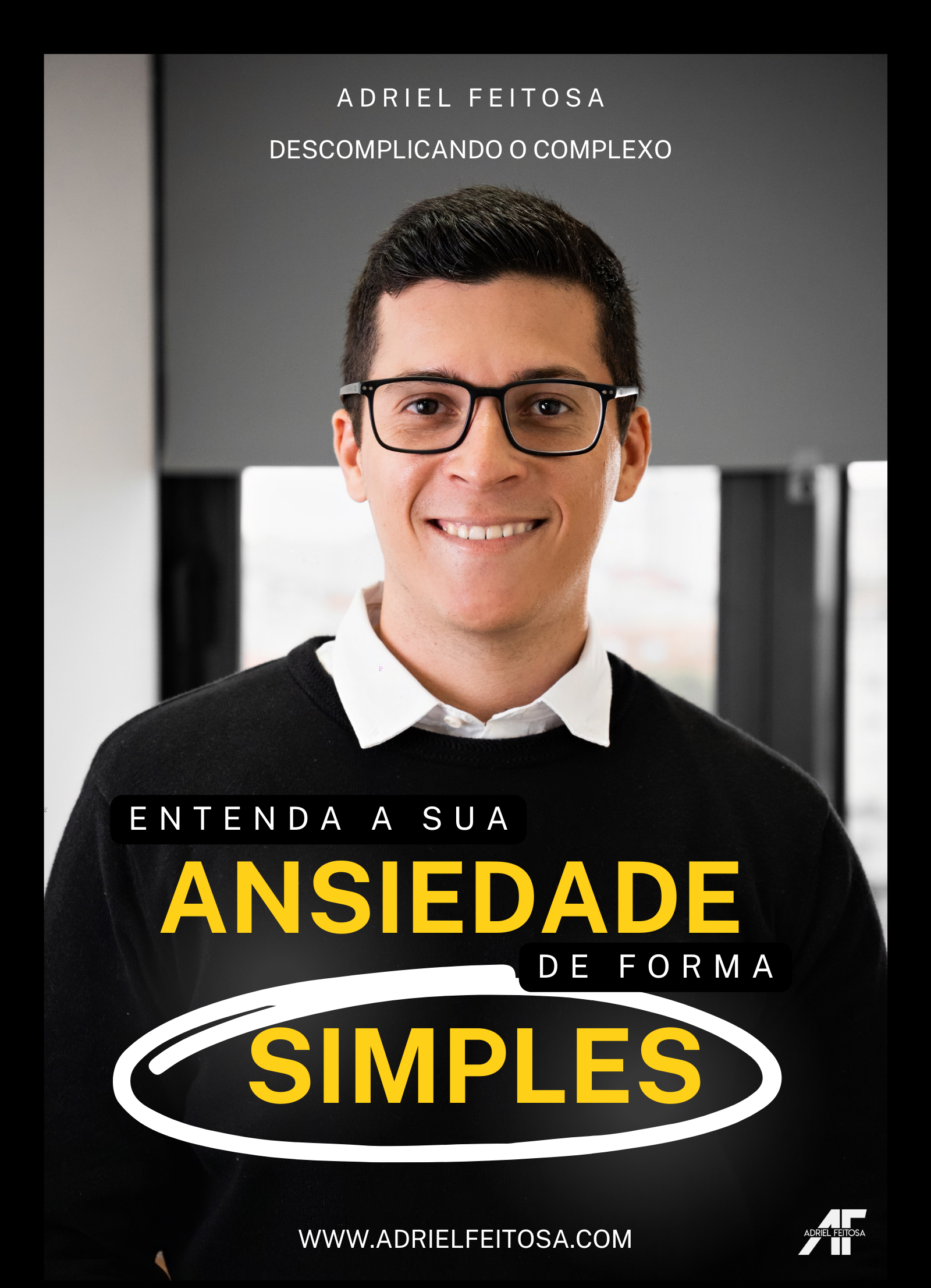 Entenda a sua ansiedade de forma simples