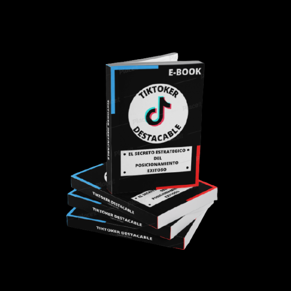 EBOOK TIKTOKER DESTACABLE el secreto estratégico del posicionamiento ...
