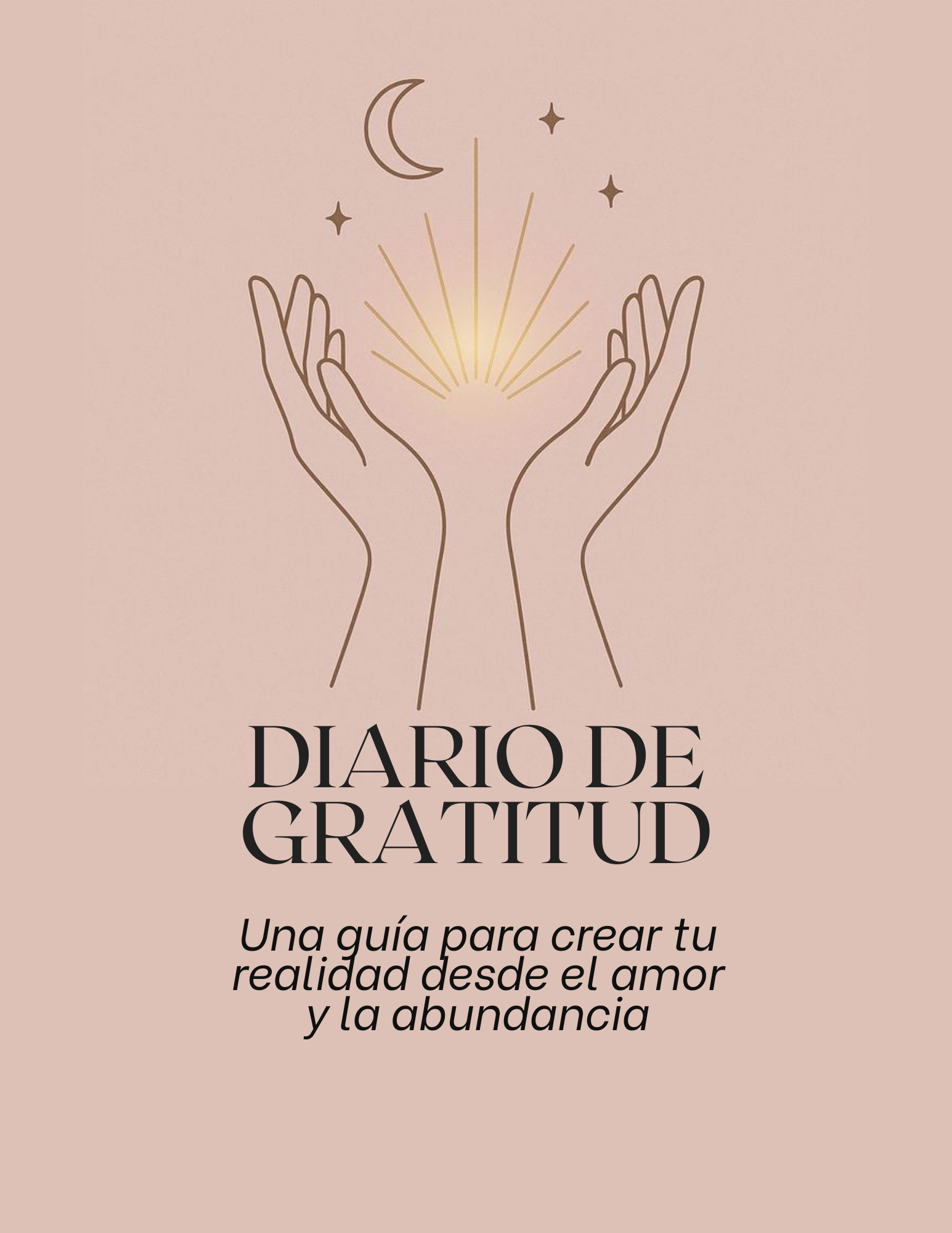 Diario de Gratitud – Crea tu realidad desde el amor y la abundancia...