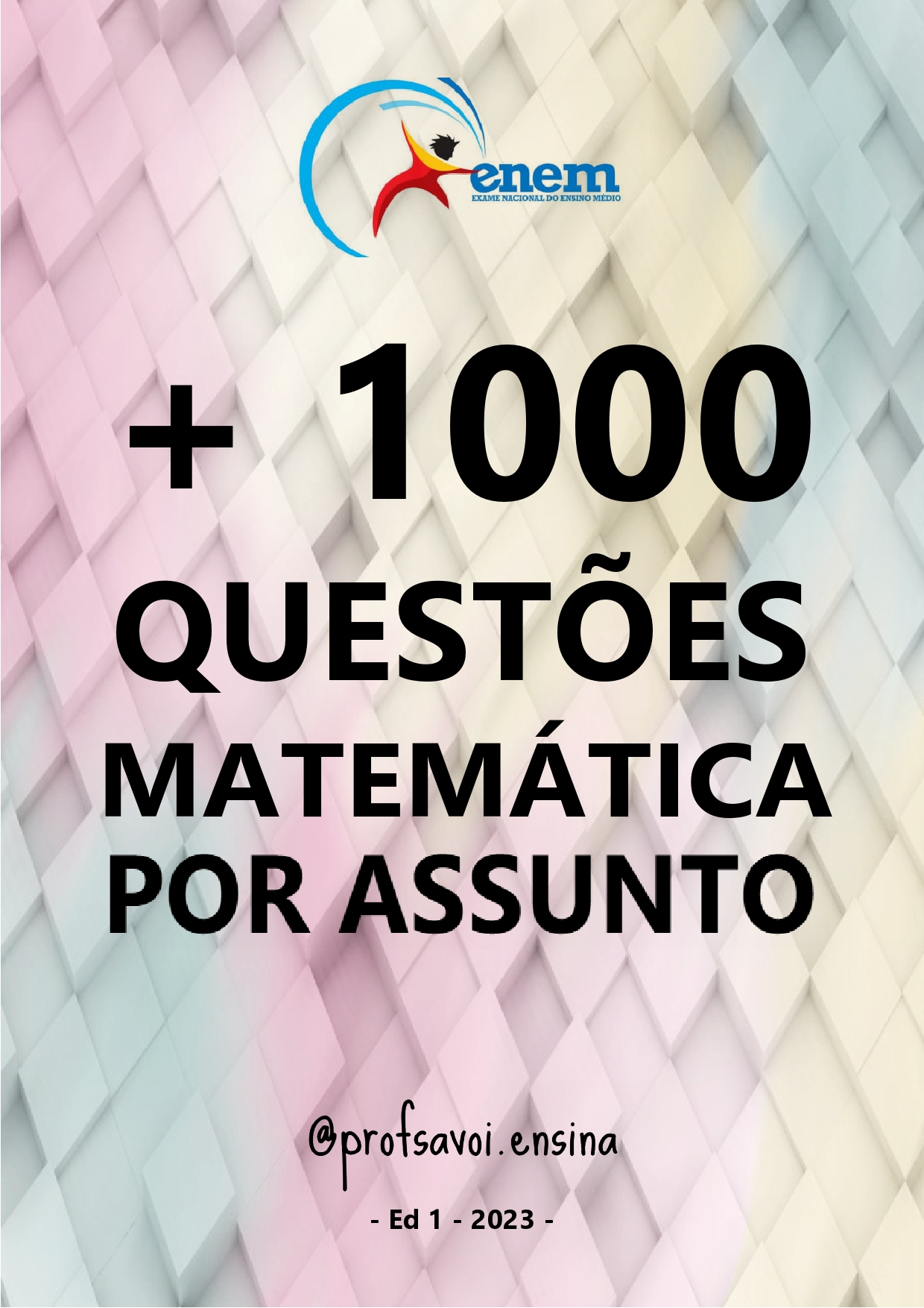 +1000 Questões de Matemática do Enem - Luis Manuel Savoi | Hotmart