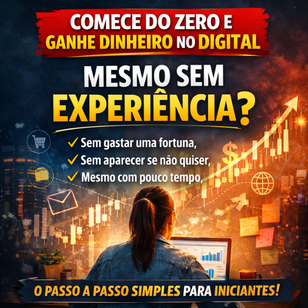 Comece do Zero e Ganhe Dinheiro no Digital - Adelmo.mktdigital | Ho...
