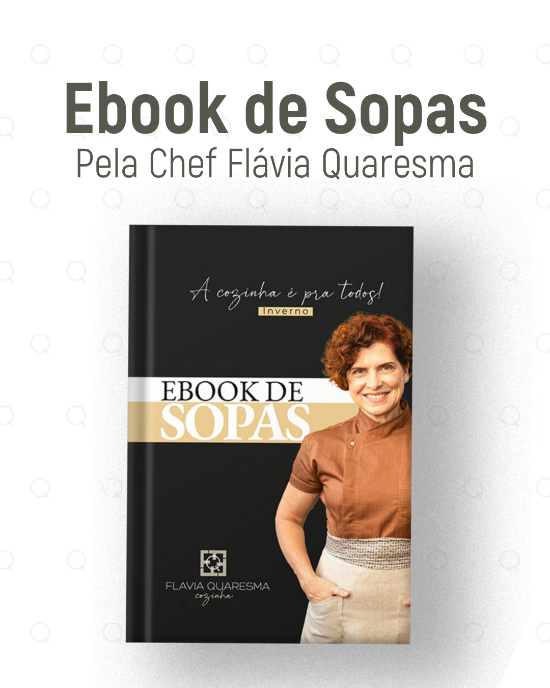 Ebook de Sopas pela Chef Flávia Quaresma + Harmonização de vinhos