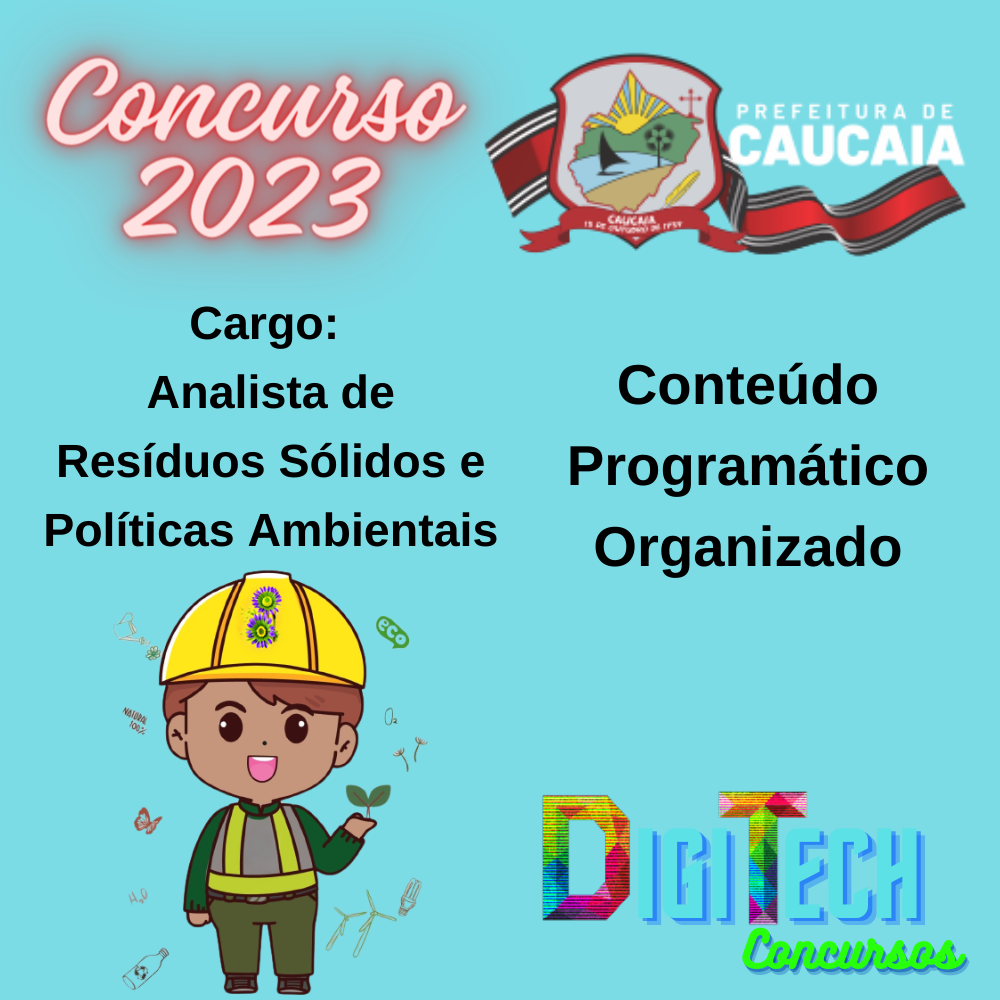 Conteúdo Programático Organizado - Analista de Resíduos Sólidos e Políticas Ambientais - Concurso de Caucaia 2023