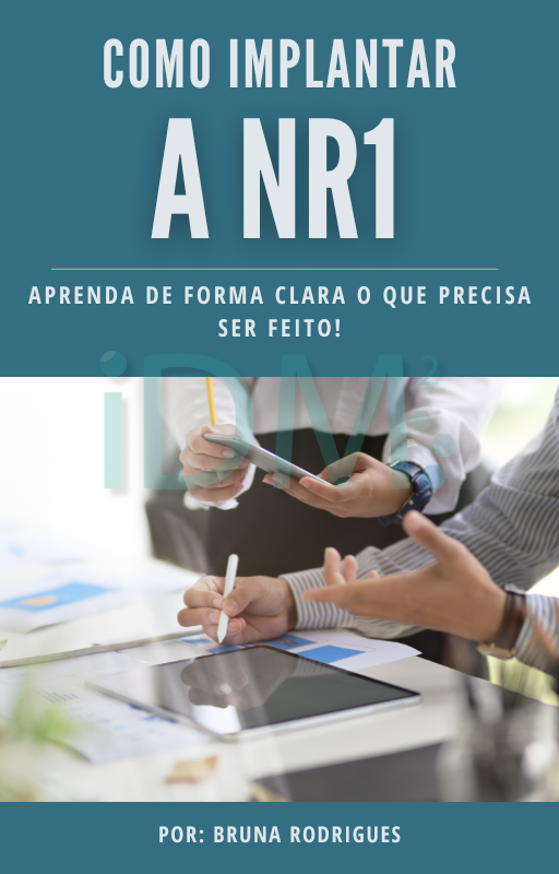 Como Implantar A Nr1 Aprenda De Forma Clara O Que Precisa Ser Fei