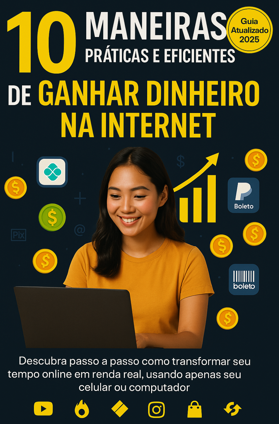 10 Maneiras Práticas e Eficientes de Ganhar Dinheiro na Internet