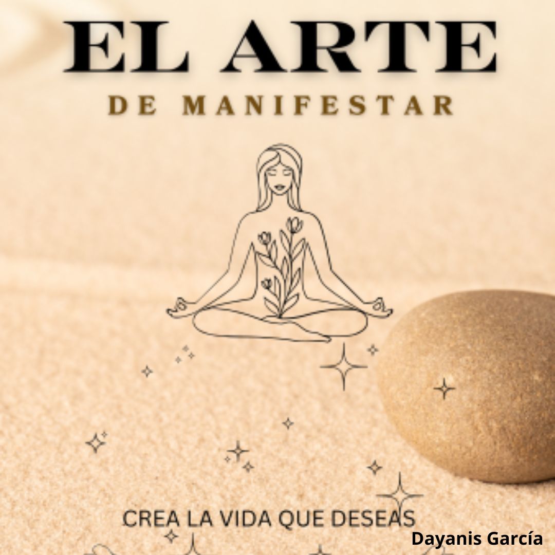 Libro digital El Arte de Manifestar - Dayanis García | Hotmart