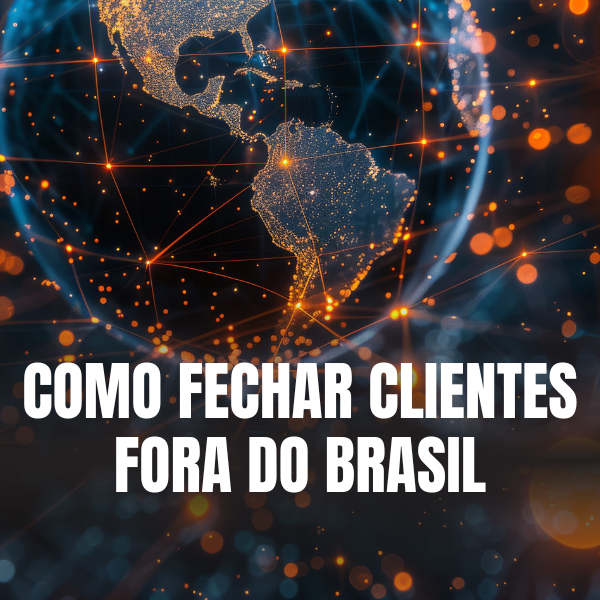 Como fechar clientes fora do Brasil - Você Decolando Lançamentos Di...