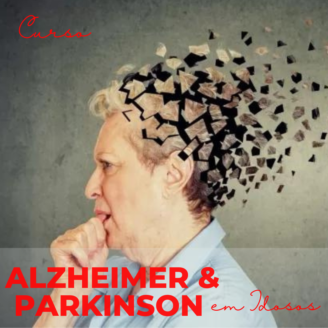 Alzheimer & Parkinson em Idosos