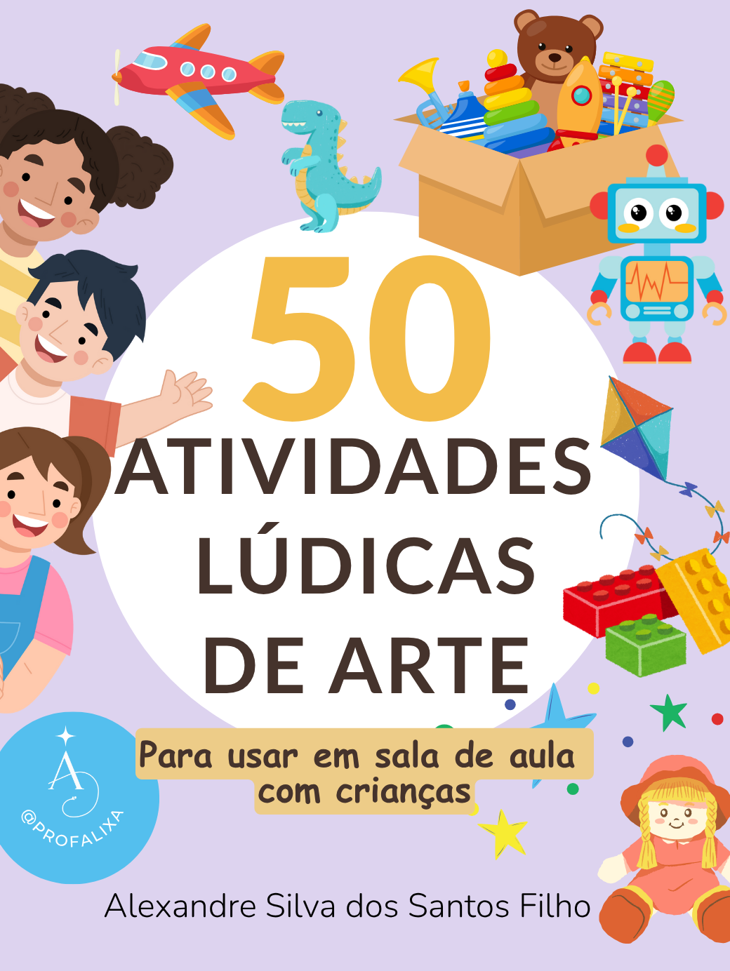 50 Atividades Lúdicas de Arte - ALIXA | Hotmart