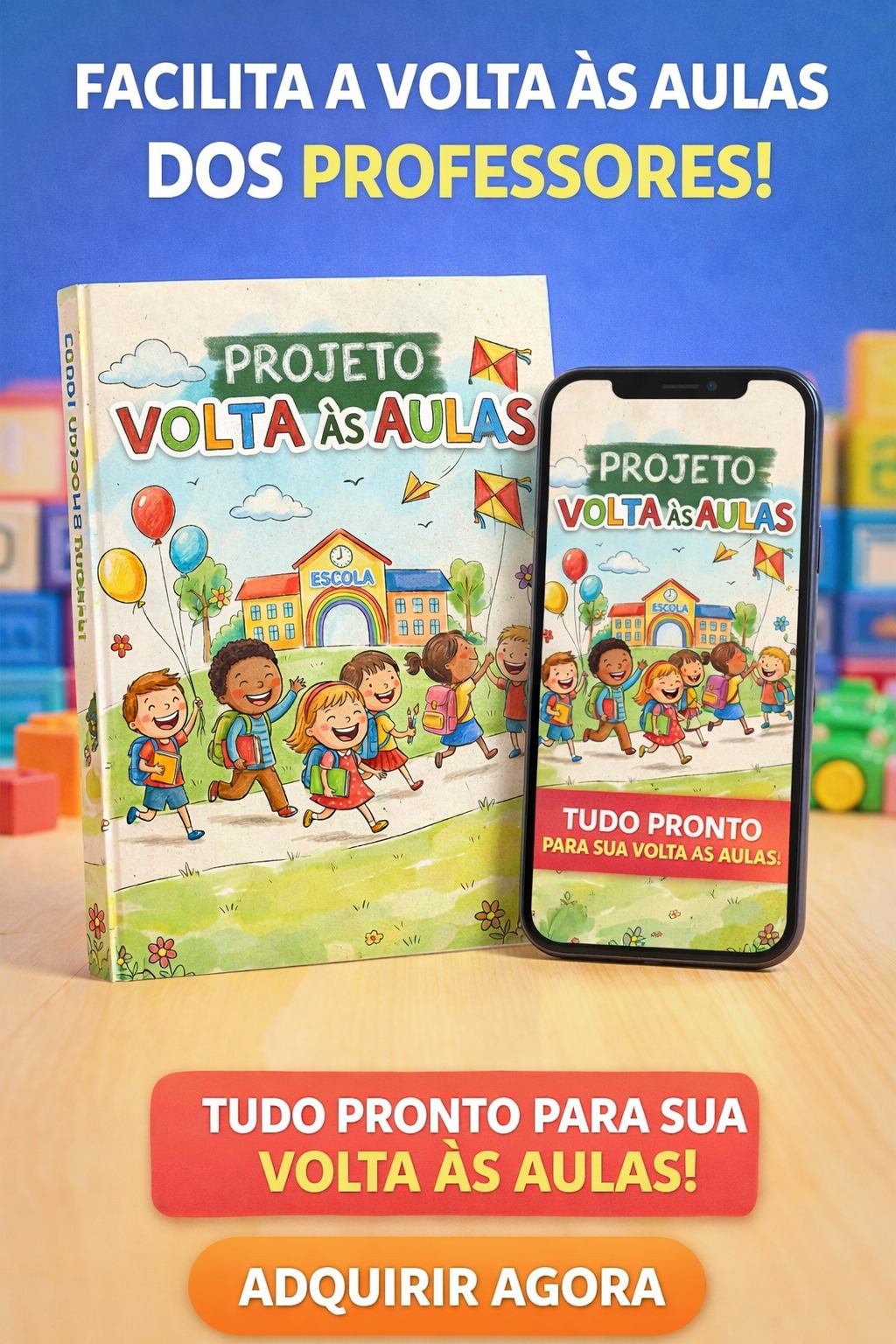 PROJETO VOLTA ÀS AULAS - Educação Infantil - Ana Júlia Taborda