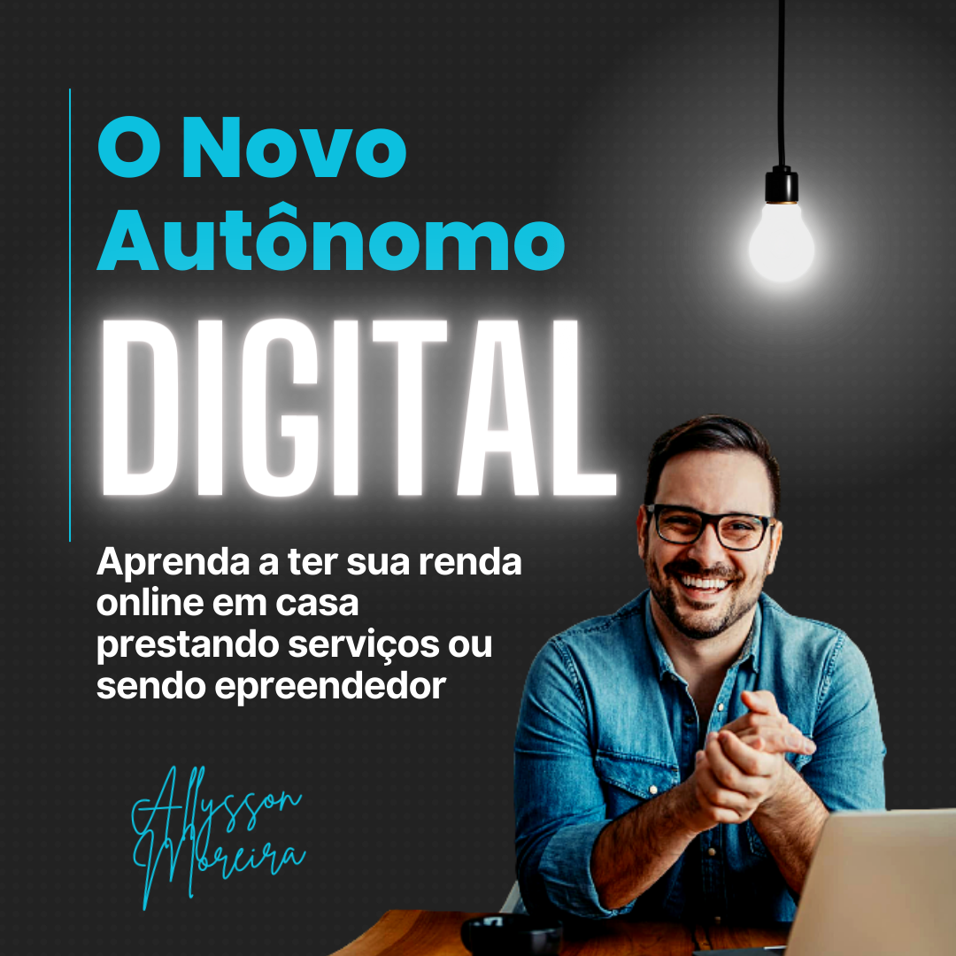 O Novo Autônomo Digital - Curso em vídeo aulas