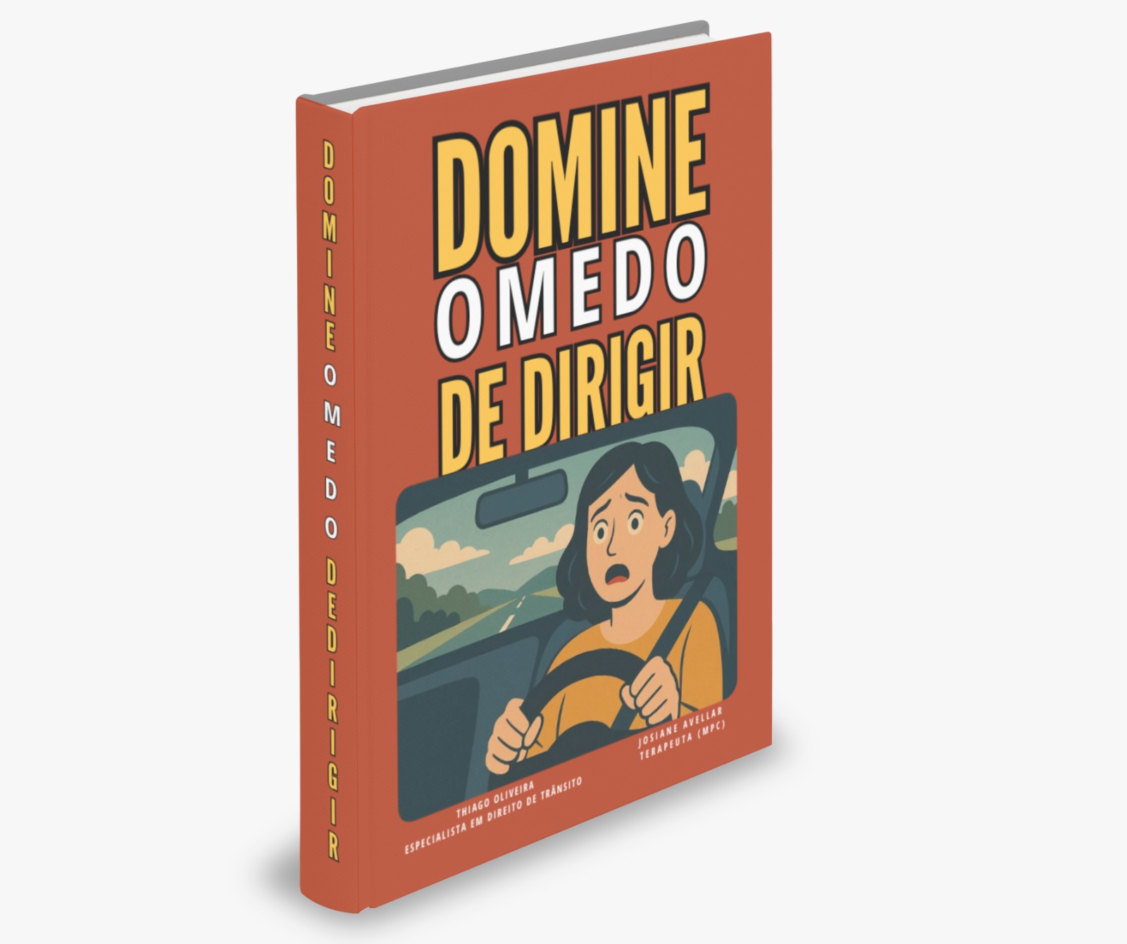 e book domine o medo de dirigir - Thiago Santos de Oliveira | Hotmart