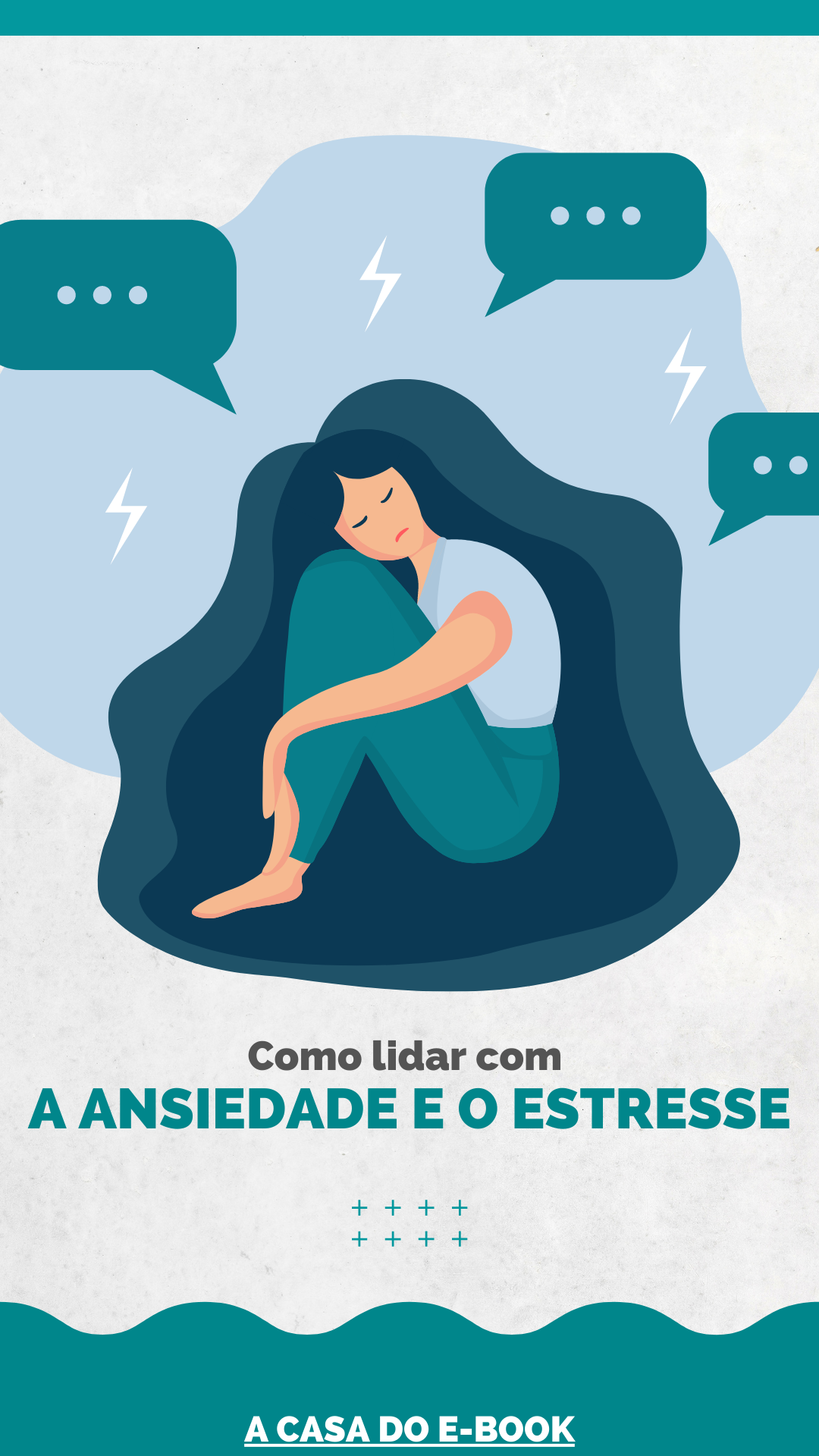 Como lidar com A ANSIEDADE E O ESTRESSE - Casa do ebook | Hotmart