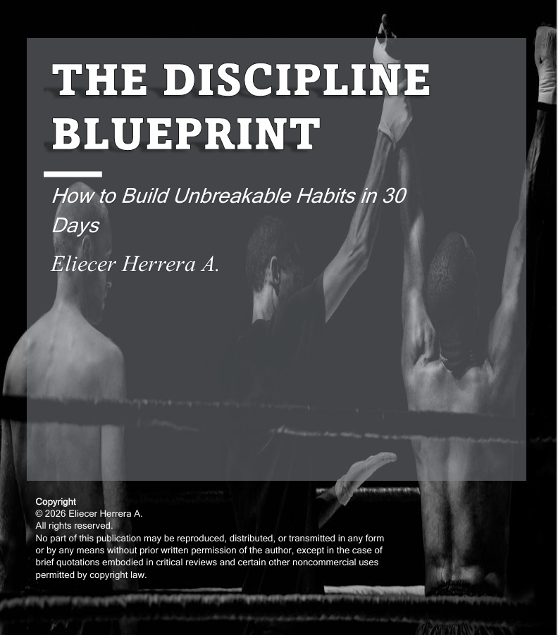 THE DISCIPLINE BLUEPRINT - How to Build Unbreakable Habits in 30 ...