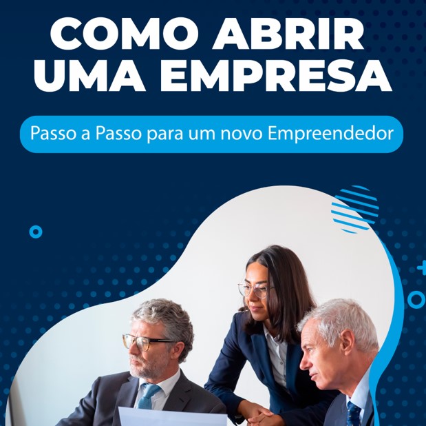 Como Abrir uma Empresa - Passo a Passo para um novo Empreendedor