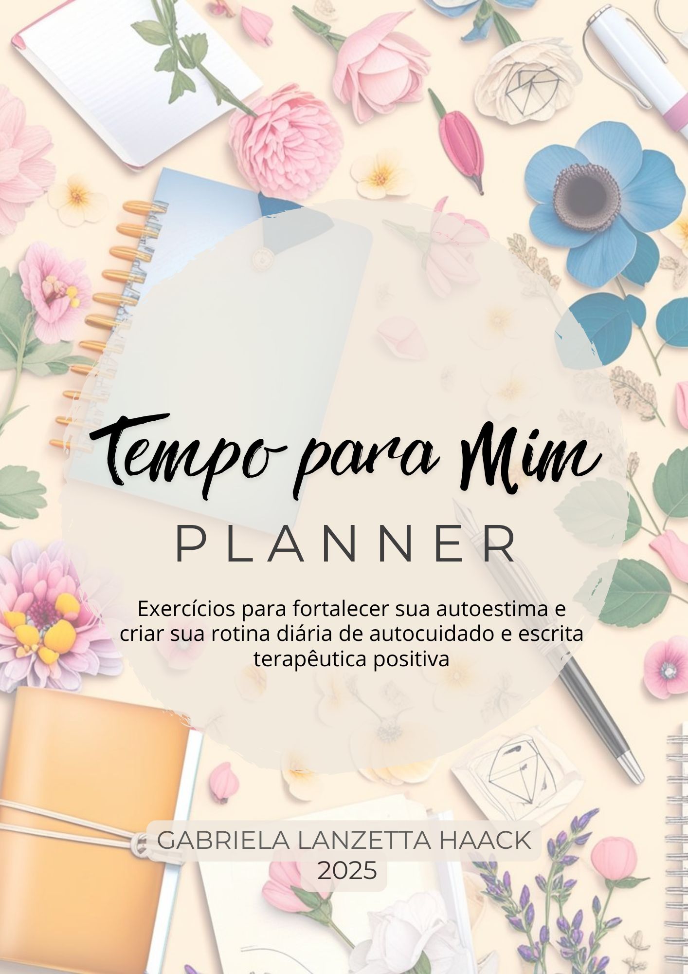 Imagem de capa para o Ebook Tempo para Mim – 30 Dias de Escrita, Autocuidado e Fortalecimento da Autoestima
