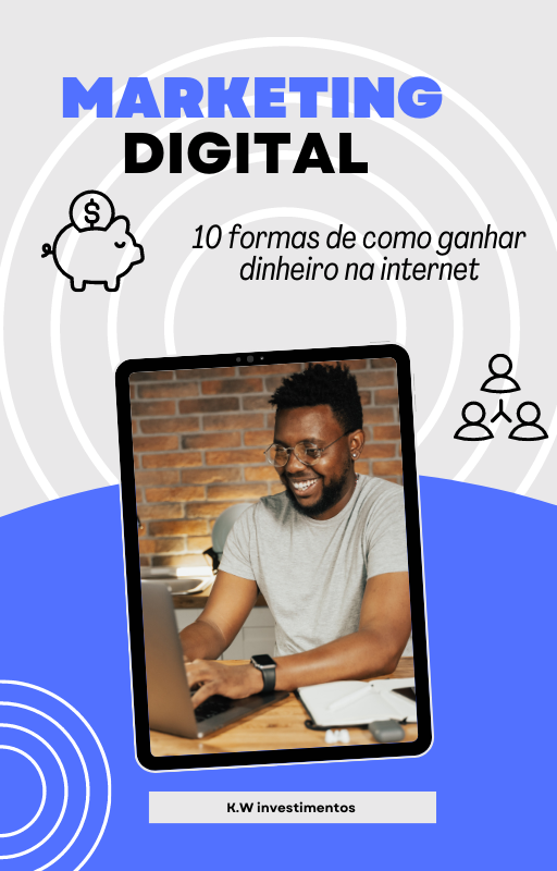 10 Formas de como ganhar dinheiro na internet