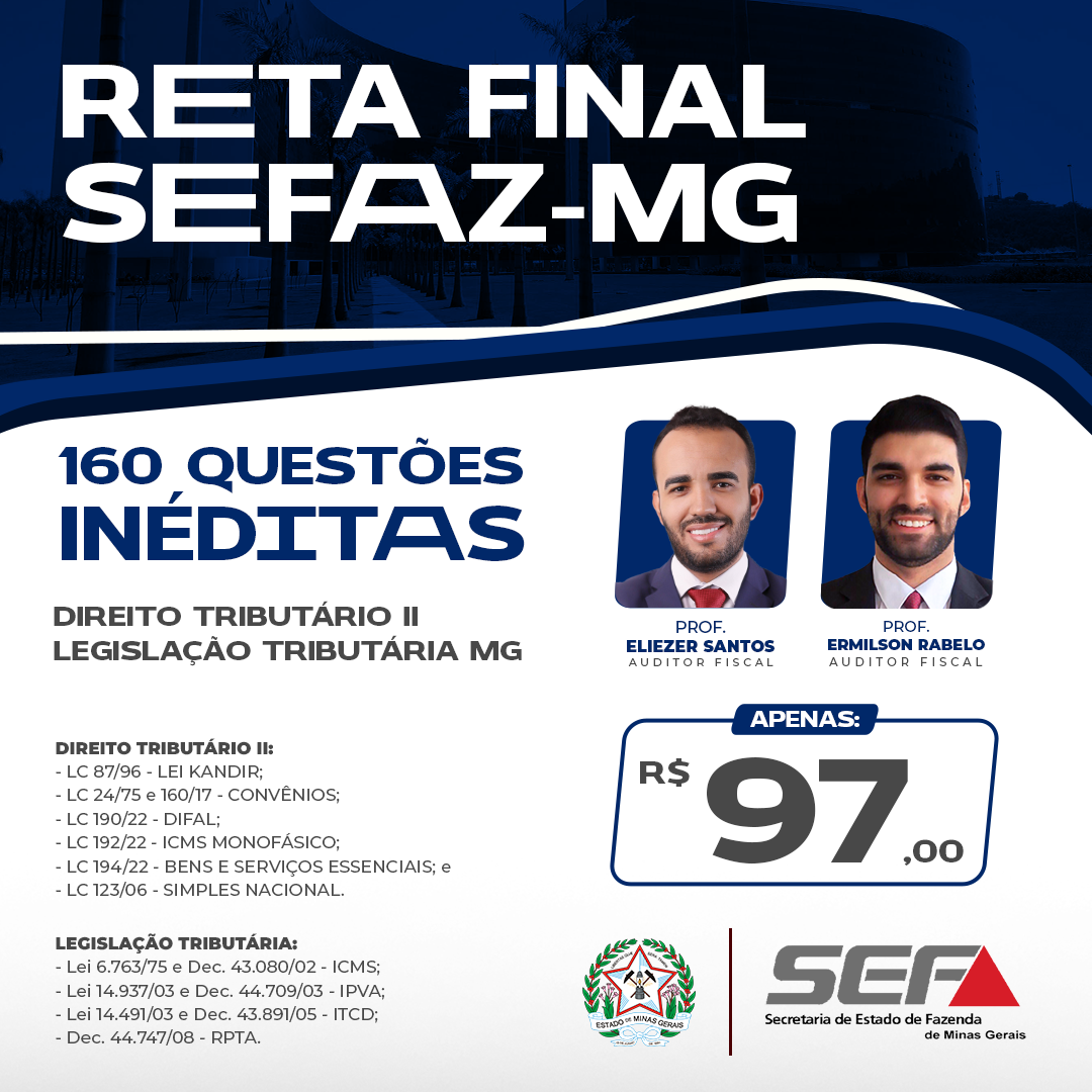 RETA FINAL SEFAZ MG - QUESTÕES INÉDITAS DE DIREITO TRIBUTÁRIO II E ...