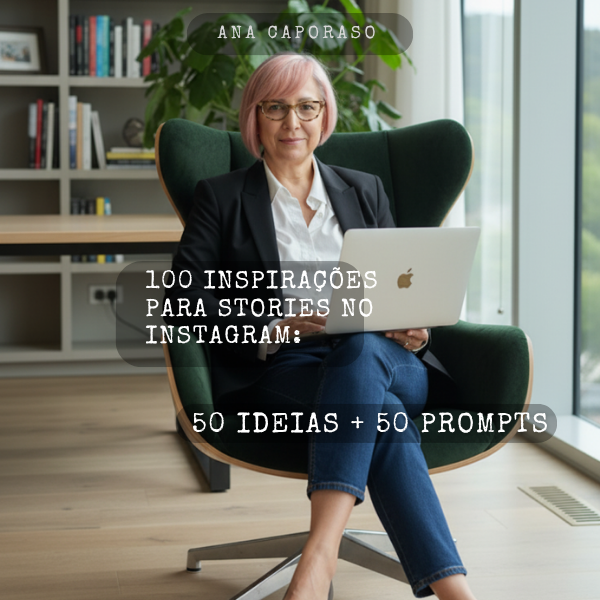 100 Inspirações de Stories para Terapeutas no Instagram: 50 Ideias + 50 Prompts