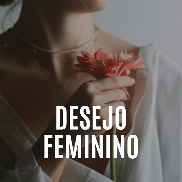 Desejo Feminino