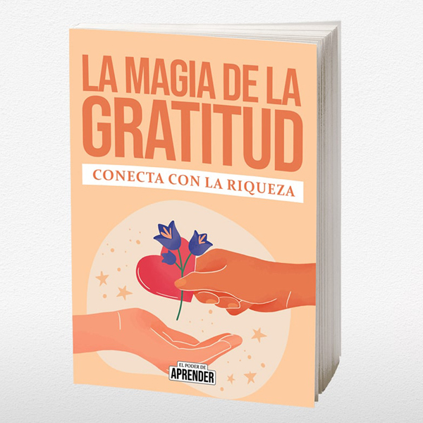 La Magia de la Gratitud - Conecta con la Riqueza y la Prosperidad D...
