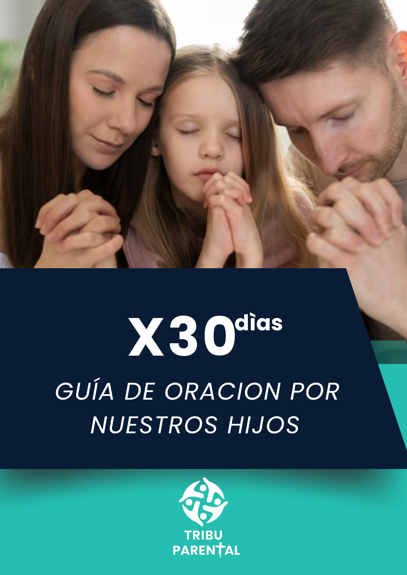 X30 dias- GUIA DE ORACION POR NUESTROS HIJOS - OO BIENESTAR INTEG...