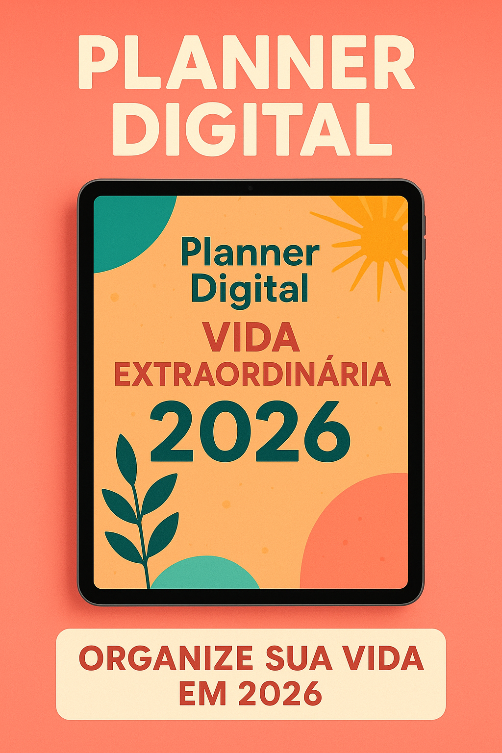 Planner Digital 2026: Organize sua Vida e Alcance seus Objetivos