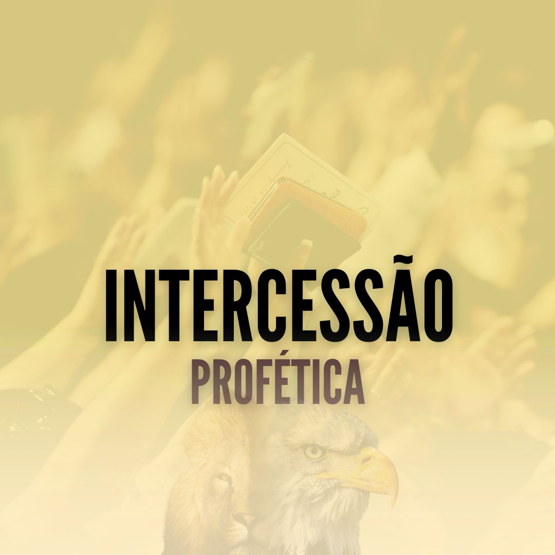 INTERCESSÃO PROFÉTICA - EFCOL - Josiene Ribeiro | Hotmart