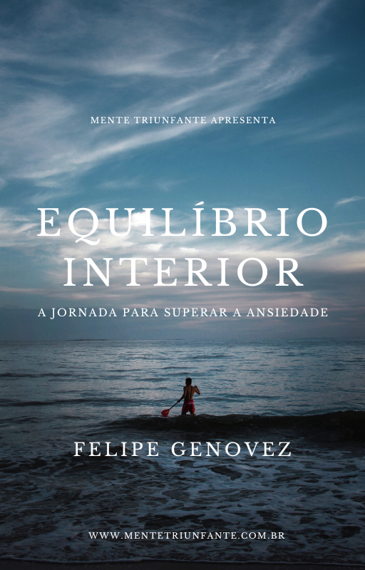 Imagem de capa para o Ebook Equilíbrio Interior: A Jornada Transformadora da Mindfulness e Meditação para Superar a Ansiedade