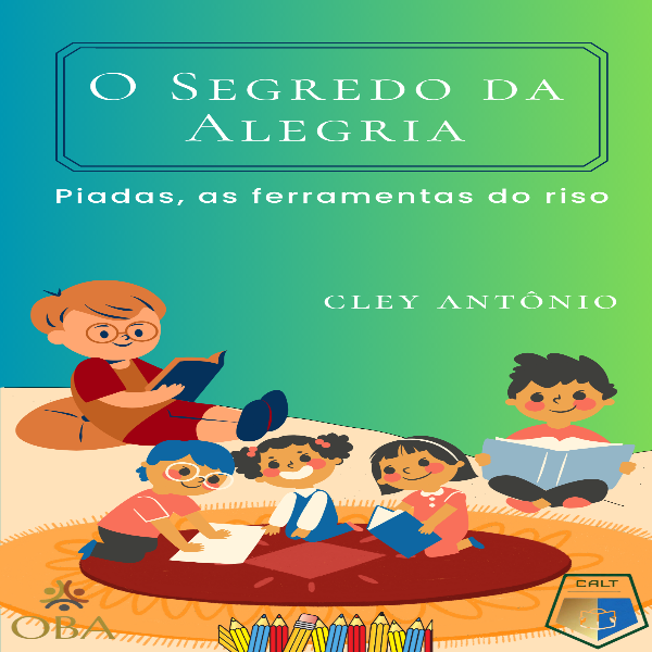 O Segredo da Alegria
